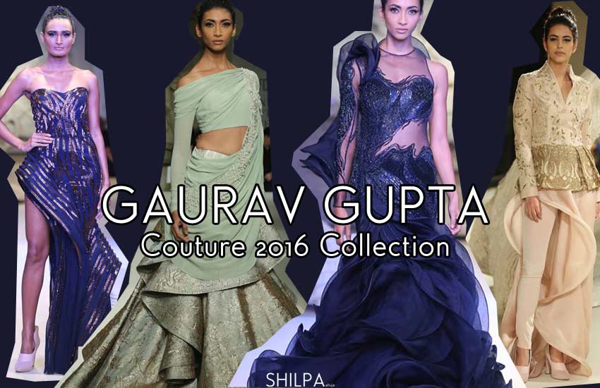 gaurav gupta india couture week collection 2016 dresses best indowestern gowns lehengas