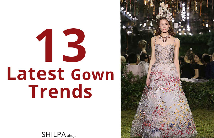 latest trending gowns