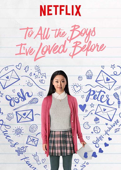 best high school movies on Netflix to all the boys ive loved before