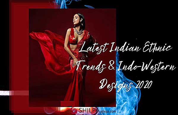 Latest-indian-ethnic-trends-indo-western-cover-2020