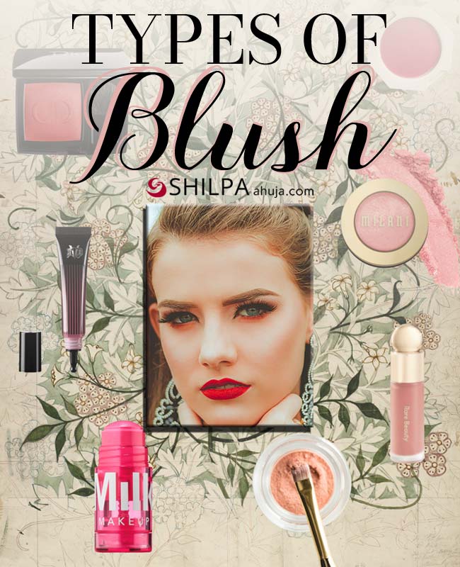 Types Of Blush How To Choose The Right Blush For Your Skin Tone Shilpa Ahuja 2044