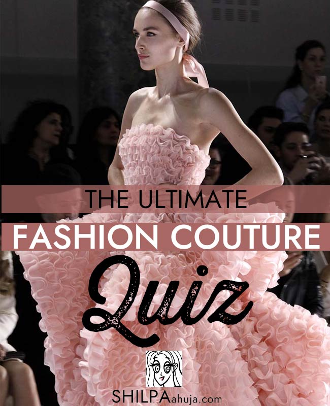 The-Ultimate-Fashion-Couture-Trivia-QUIZ