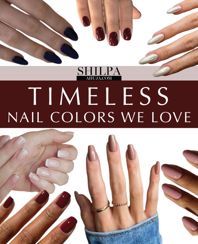 timeless nail colors classic nail polish ideas